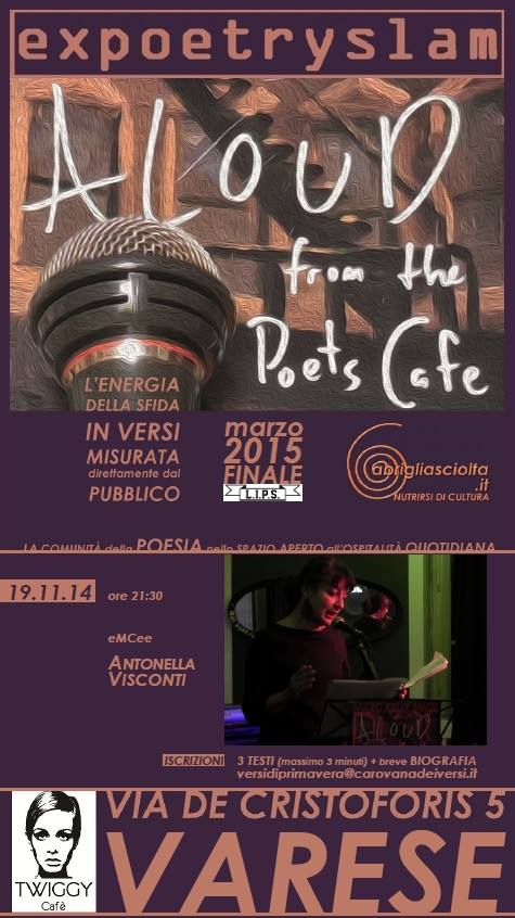 EXPOETRYSLAM abrigliasciolta @Twiggy Varese