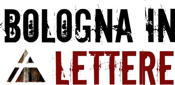 GIOVEDì 30 GENNAIO 2020 SCADE IL BANDO DEL CONCORSO DI POESIA ORALE DI “BOLOGNA IN LETTERE”